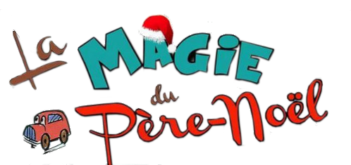 Logo du spectacle "La Magie du Père Noël"